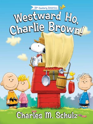cover image of Westward Ho, Charlie Brown!